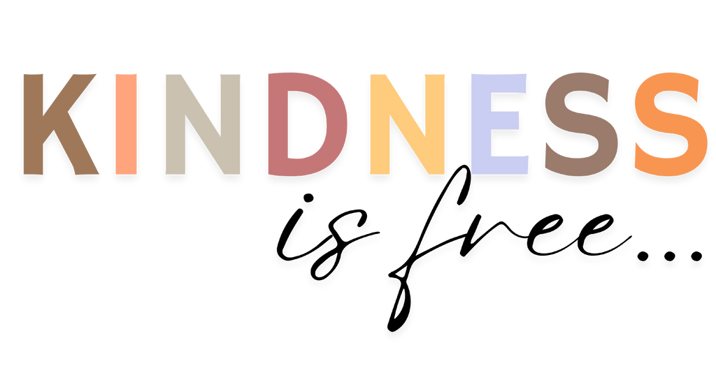 Bella Academy Kindness is Free